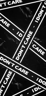 Black mobile wallpaper with bold white text "I Don't Care."